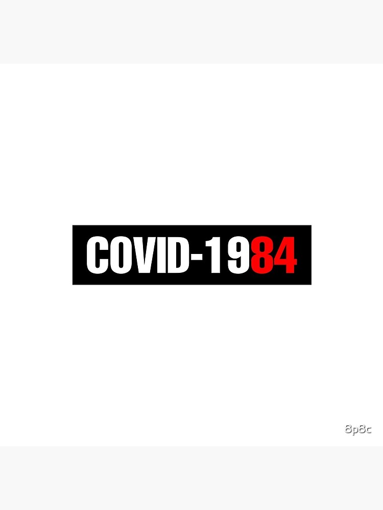 Aperçu 3 sur 3. Badge avec l'œuvre COVID-1984 créée et vendue par 8p8c.