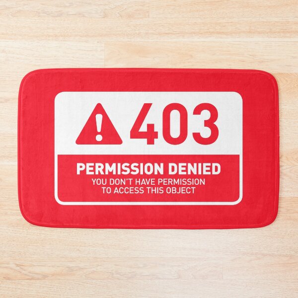 Item preview, HTTP Error 403 Permission Denied Object (Red) designed and sold by VoodooCircus.