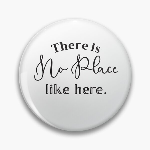 Item preview, There is no place like here designed and sold by jazzydevil.