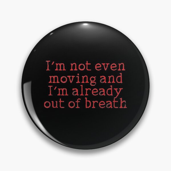 Item preview, Funny out of breath exercise quote designed and sold by Prerana Jain.