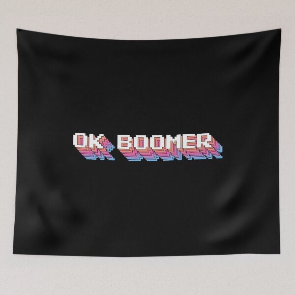 Item preview, Ok Boomer designed and sold by DeadRight.