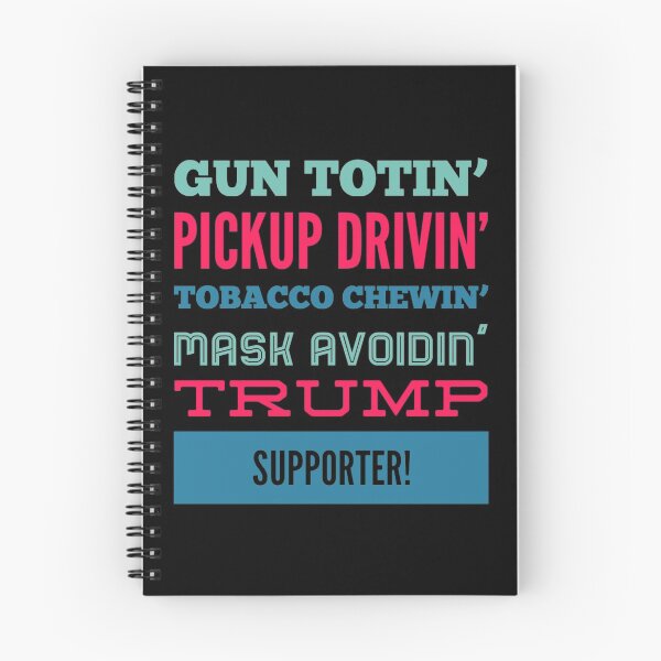Item preview, Gun totin,  pickup drivin' tobacco chewin' Trump supporter designed and sold by funnytshirtco.