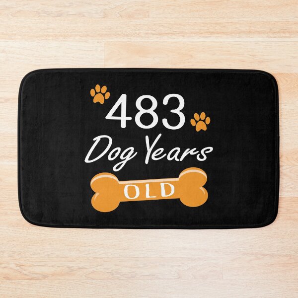 Item preview, 483 Dog Years Old Funny 69th Birthday Puppy Lover product designed and sold by Grabitees.