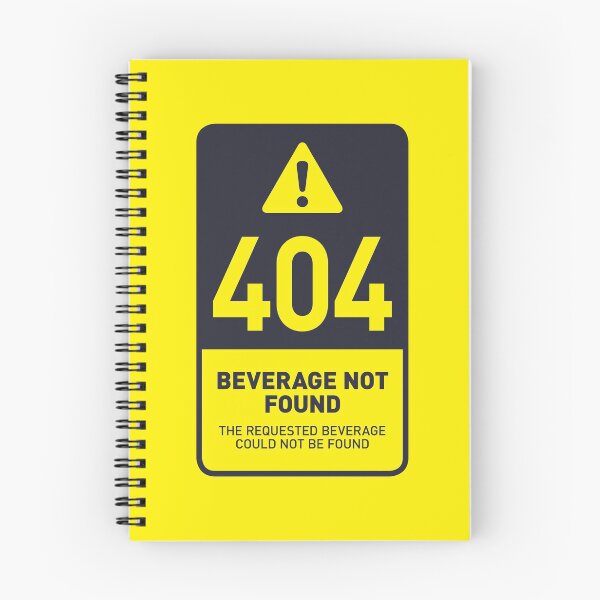 Item preview, HTTP Error 404 Beverage Not found (Yellow) designed and sold by VoodooCircus.
