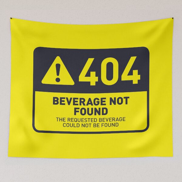 Artikelvorschau, HTTP Error 404 Beverage Not found (Yellow) entworfen und verkauft von VoodooCircus.
