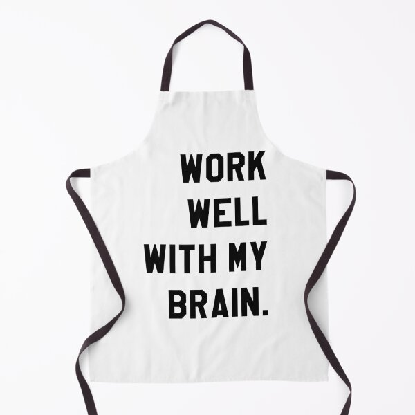 Item preview, Work well with my brain designed and sold by UDDesign.