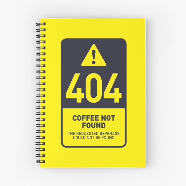 Item preview, HTTP Error 404 Coffee Not found (Yellow) designed and sold by VoodooCircus.
