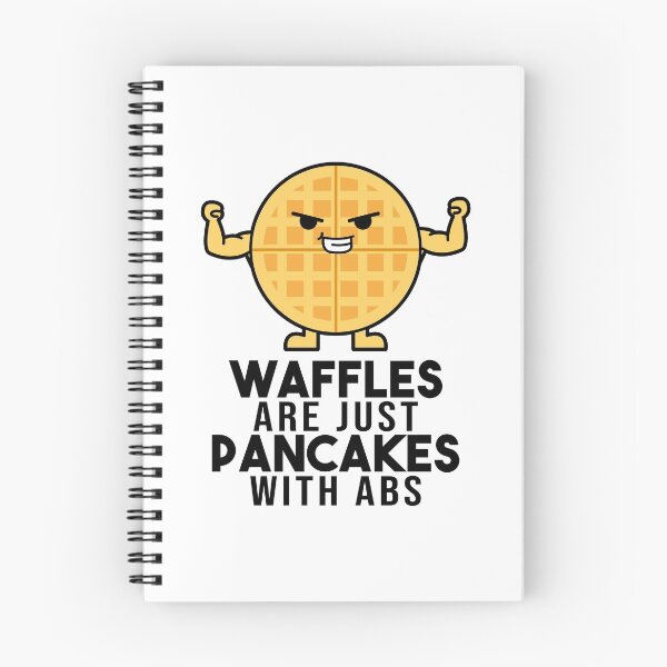 Item preview, Waffles are just pancakes with abs designed and sold by nmdesigns1.