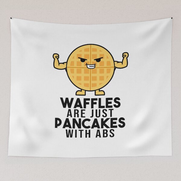 Item preview, Waffles are just pancakes with abs designed and sold by nmdesigns1.