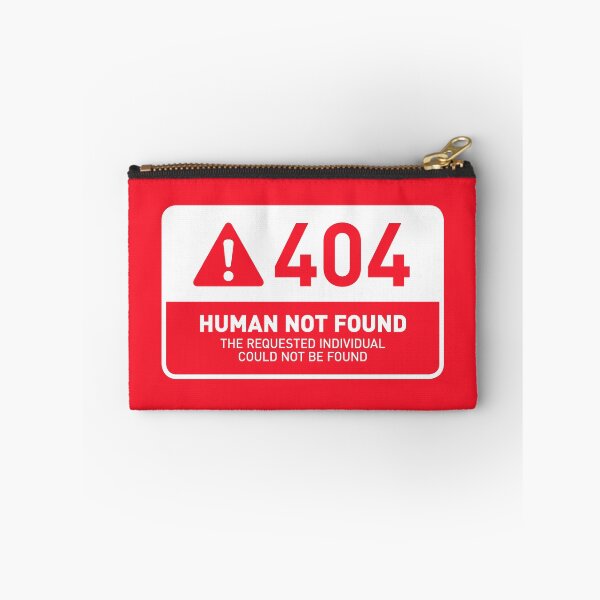Item preview, HTTP Error 404 Human Not Found (Red) designed and sold by VoodooCircus.