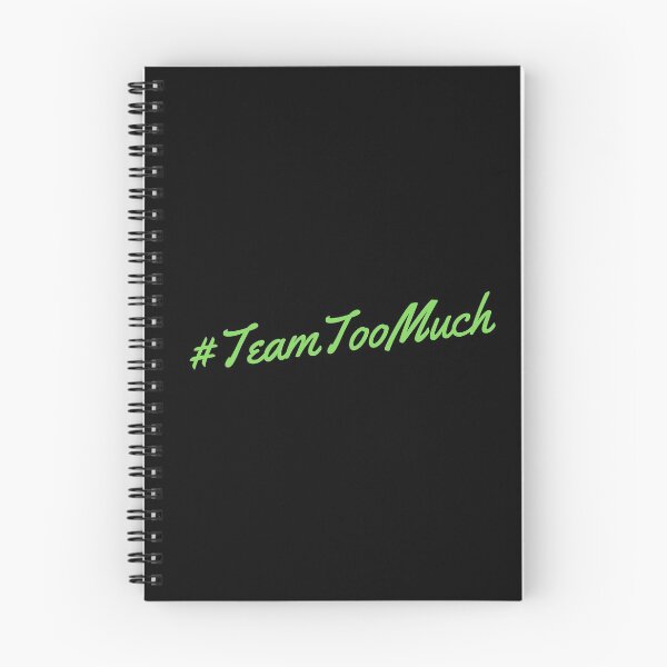 Item preview, #TeamTooMuch Team Too Much green designed and sold by libs182.