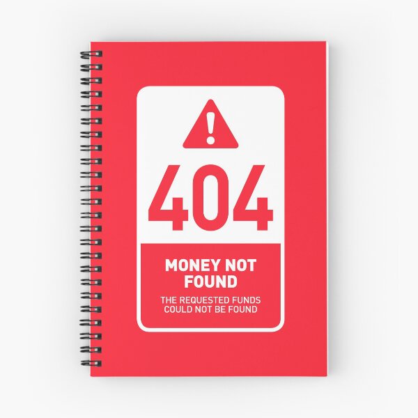 Item preview, HTTP Error 404 Money Not Found (Red) designed and sold by VoodooCircus.