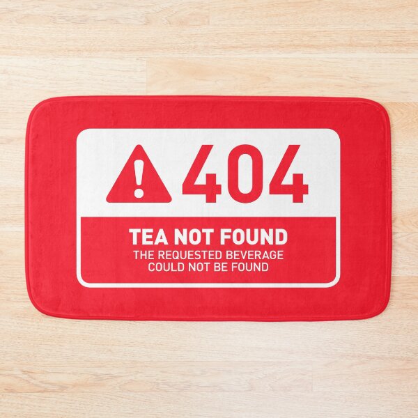Item preview, HTTP Error 404 Tea Not Found (Red) designed and sold by VoodooCircus.