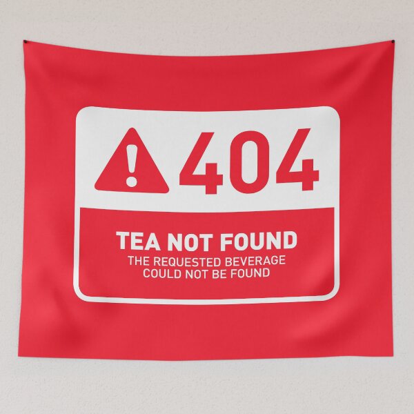 Artikelvorschau, HTTP Error 404 Tea Not Found (Red) entworfen und verkauft von VoodooCircus.