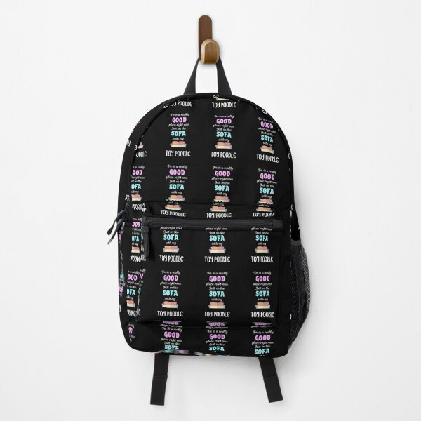 I'm In A Really Good Place Right Now Just On The Sofa With My Toy Poodle - Toy Poodle Gift Idea Backpack