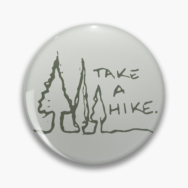 Item preview, Take a hike. designed and sold by Nancy Scotch.