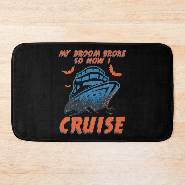 Item preview, My Broom Broke So Now I Cruise Halloween Cruising designed and sold by haselshirt.