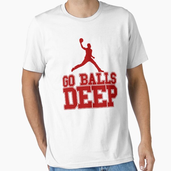 Item preview, Go Balls Deep designed and sold by McPod.