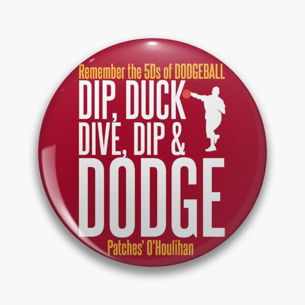 Item preview, Dip, Duck, Dive, Dip and Dodge designed and sold by McPod.