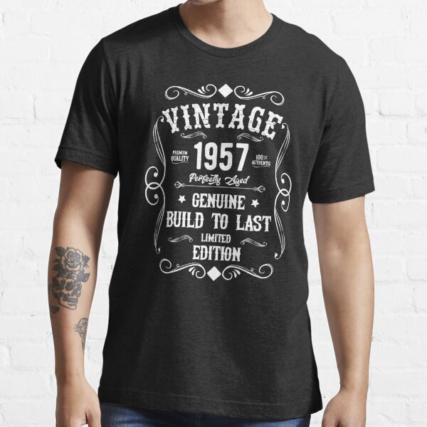 T Shirt Vintage 1957 65e Cadeau D Anniversaire Pour Hommes Par Yetbubble Redbubble