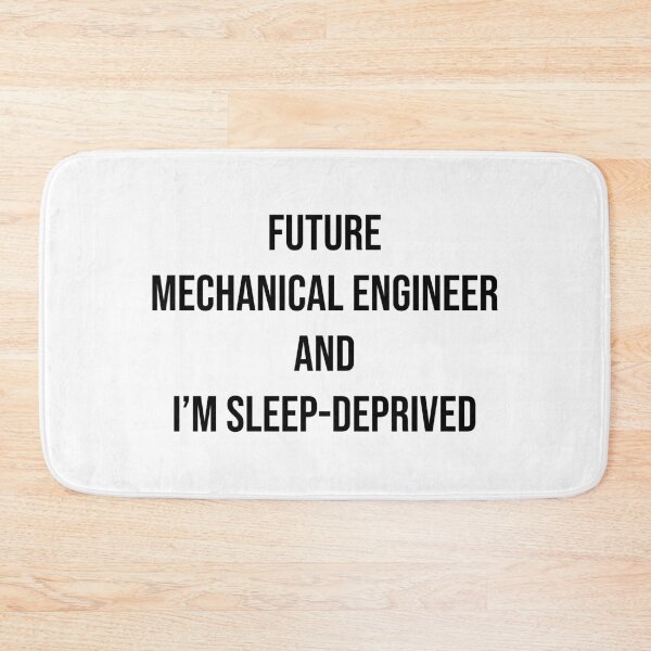 Item preview, Future Mechanical Engineer And I'm Sleep-Deprived designed and sold by MSA-42.