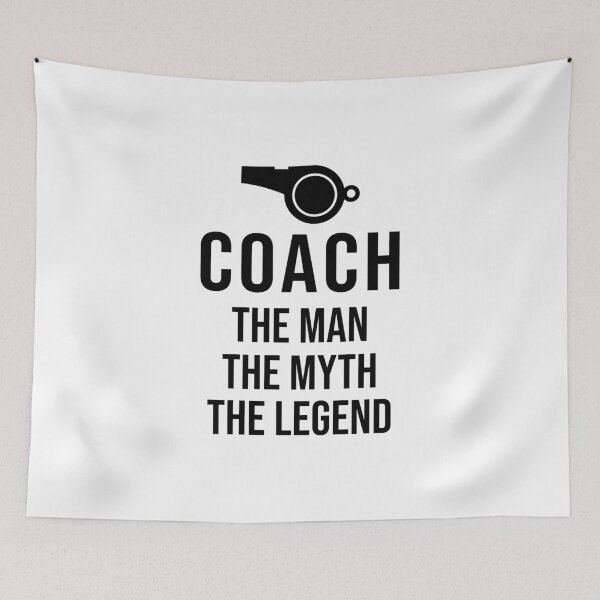 Artikelvorschau, Coach the man the myth the legend entworfen und verkauft von nmdesigns1.