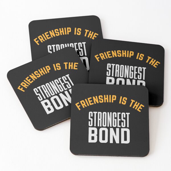 Item preview, Friendship is the strongest bond designed and sold by bumperapparels.