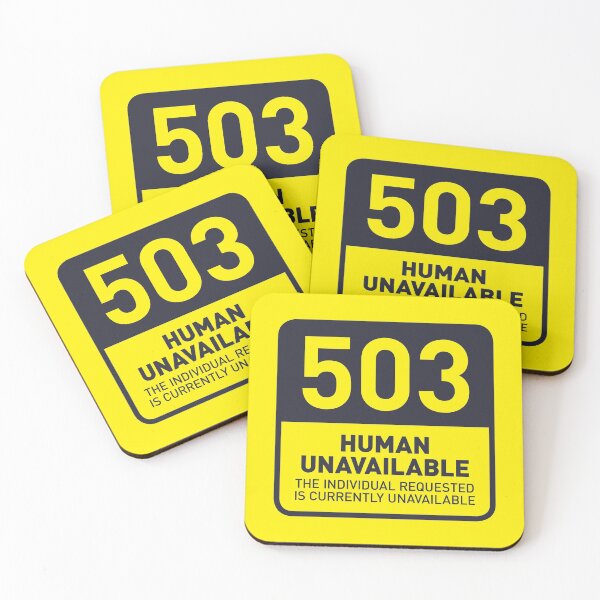 Item preview, HTTP Error 503 Human Unavailable (Yellow) designed and sold by VoodooCircus.