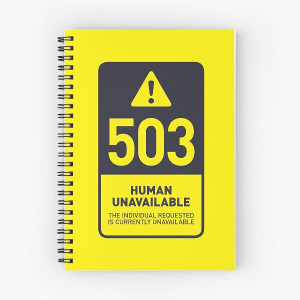 Item preview, HTTP Error 503 Human Unavailable (Yellow) designed and sold by VoodooCircus.