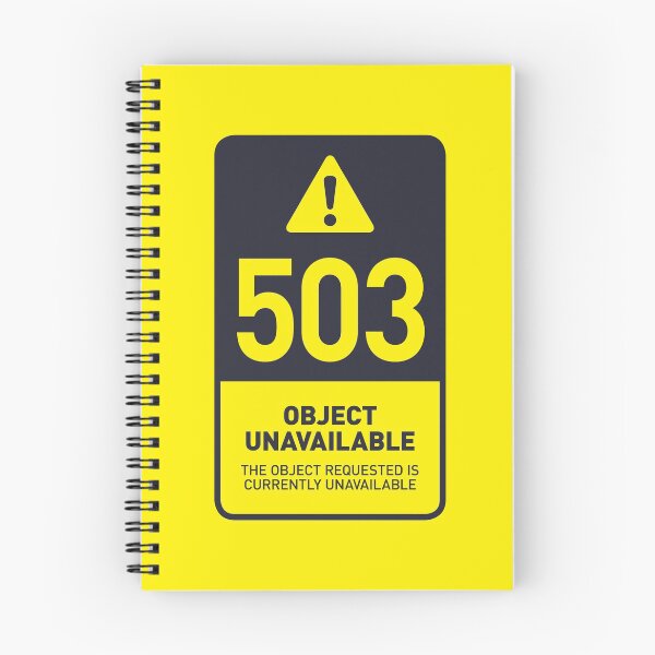 Item preview, HTTP Error 503 Object Unavailable (Yellow) designed and sold by VoodooCircus.
