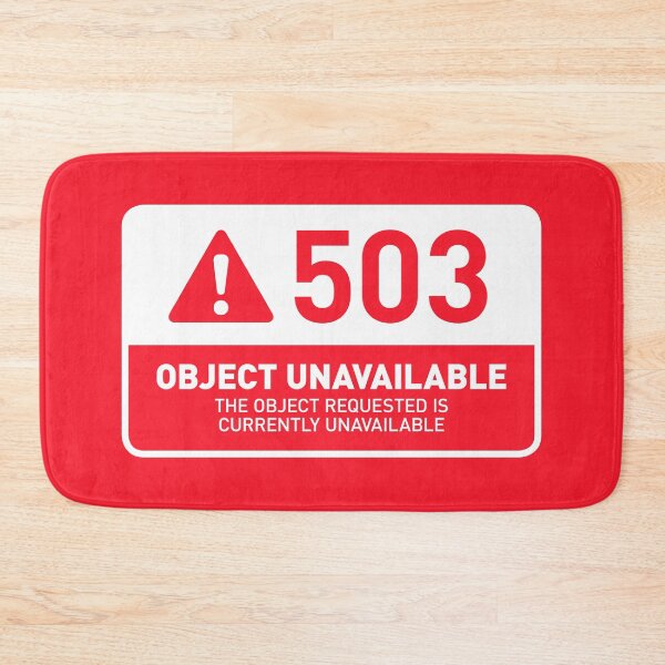 Item preview, HTTP Error 503 Object Unavailable (Red) designed and sold by VoodooCircus.