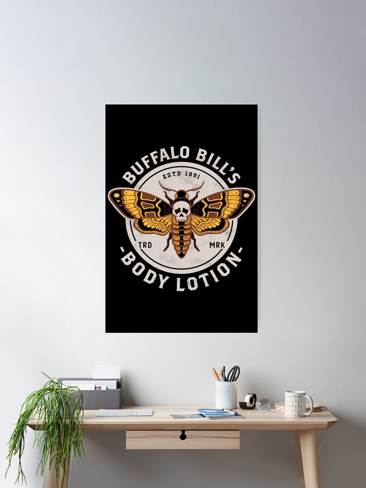ROTTENGRAFFTY/ROTTENGRAFFTY in Billboar… Buffalo Bill's Body Lotion - Death's Head Moth - Horror