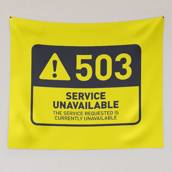 Item preview, HTTP Error 503 Service Unavailable (Yellow) designed and sold by VoodooCircus.