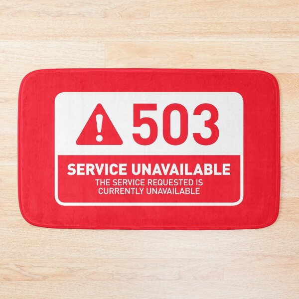 Item preview, HTTP Error 503 Service Unavailable (Red) designed and sold by VoodooCircus.