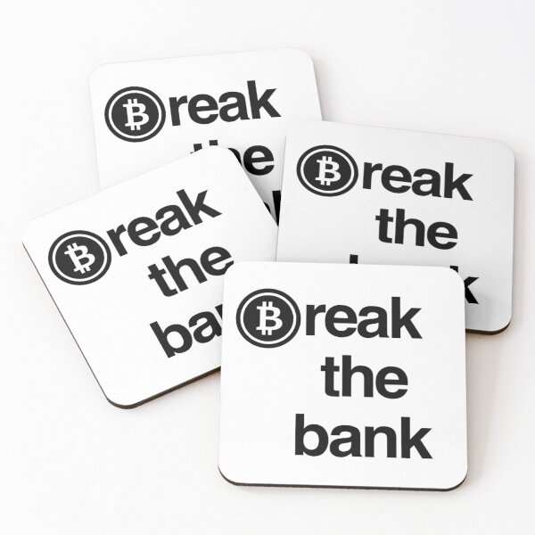 Item preview, Break the bank (Bitcoin) designed and sold by Bouzdesigns.