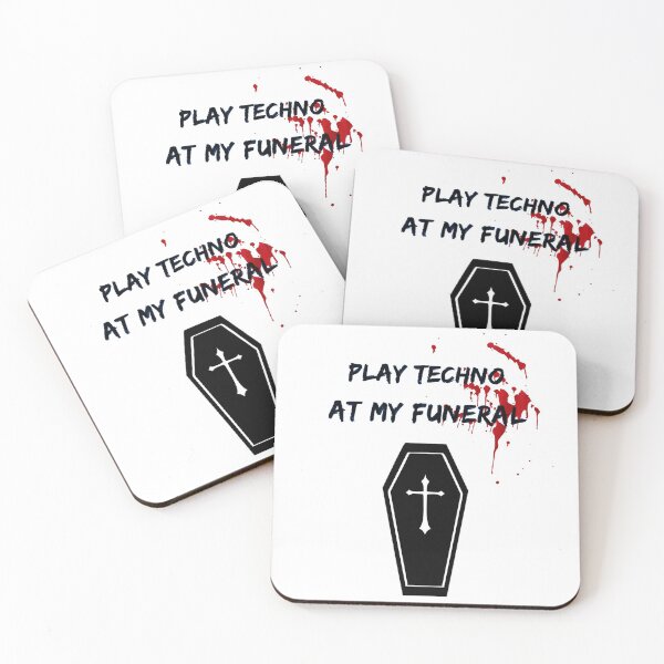 Item preview, Play Techno At My Funeral designed and sold by Express YRSLF.