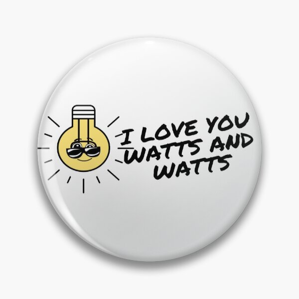 Item preview, I love you watts and watts designed and sold by samsawant66.