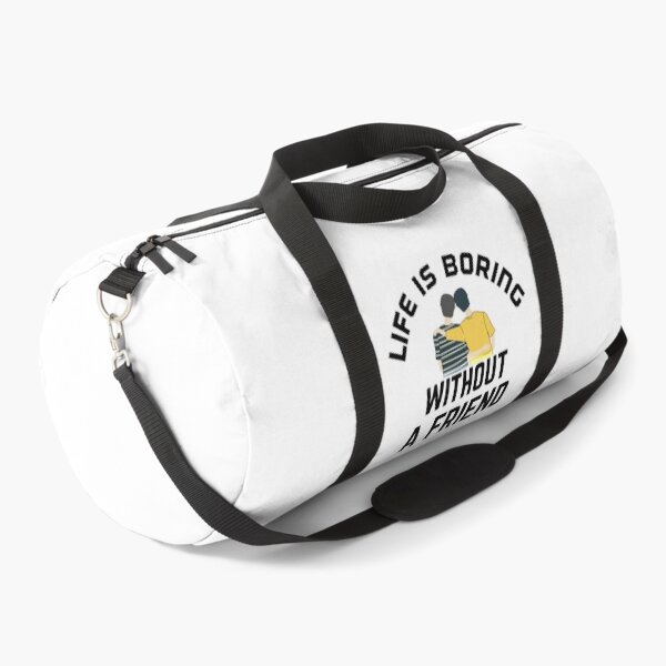 Item preview, Life is boring without a friend designed and sold by bumperapparels.