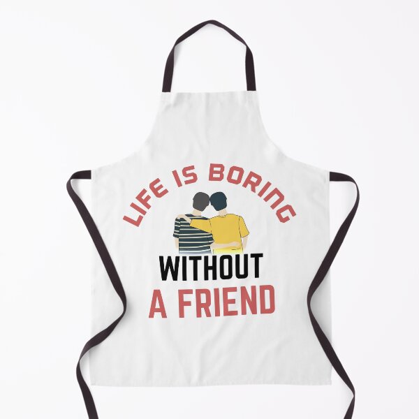 Item preview, Life is boring without a friend designed and sold by bumperapparels.