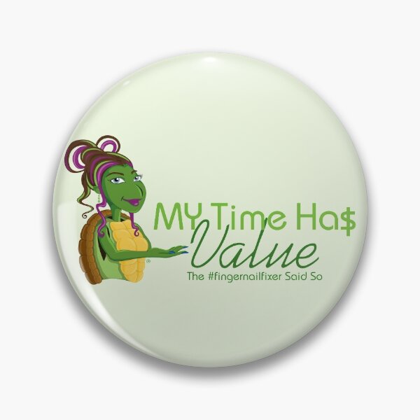 Item preview, Time Has Value designed and sold by fingernailfixer.