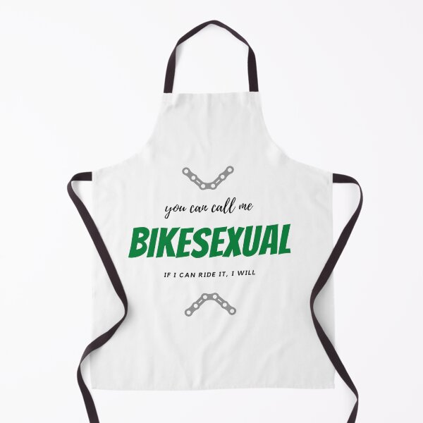 Item preview, You Can Call Me Bikesexual, If I Can Ride It I Will designed and sold by wellsaidsir.