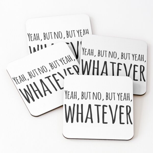 Item preview, Yeah, but no, but yeah, whatever designed and sold by FunnyTVUK.