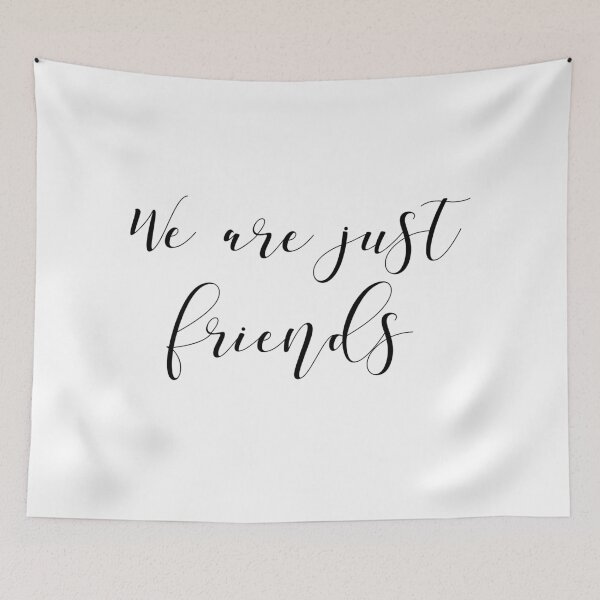 Item preview, We are just friend. designed and sold by bumperapparels.