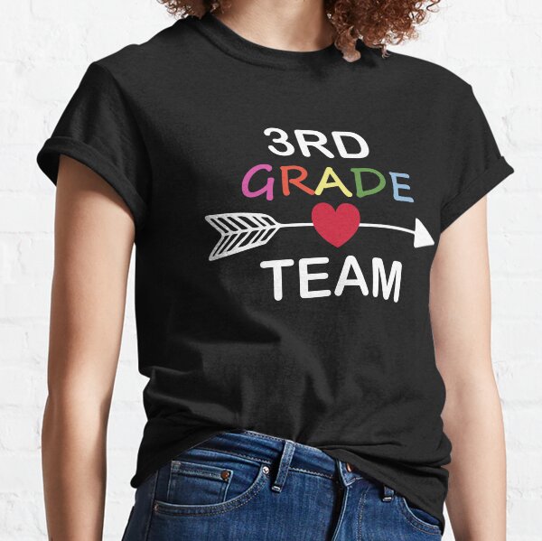 Third Grade Team Shirt, 3rd Grade Shirt, Teacher, Third Grade Shirt Classic T-Shirt