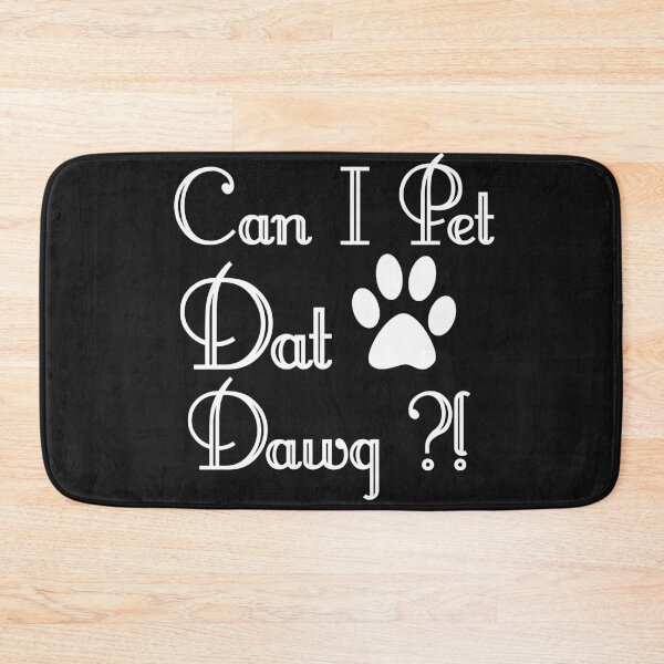 Item preview, can i pet that dawg?! designed and sold by lichakou.