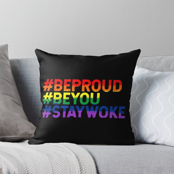 Item preview, Be Proud Be You Stay Woke LGBT Rights Support  designed and sold by RandyLara.