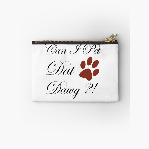 Item preview, can i pet that dawg?! designed and sold by lichakou.
