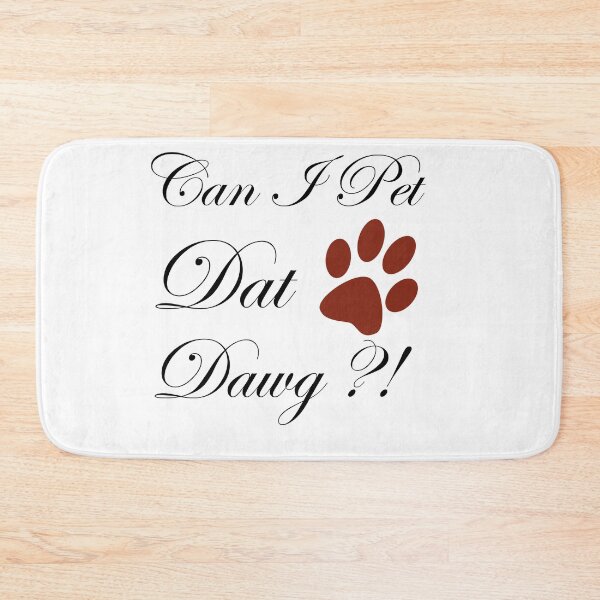 Item preview, can i pet that dawg?! designed and sold by lichakou.