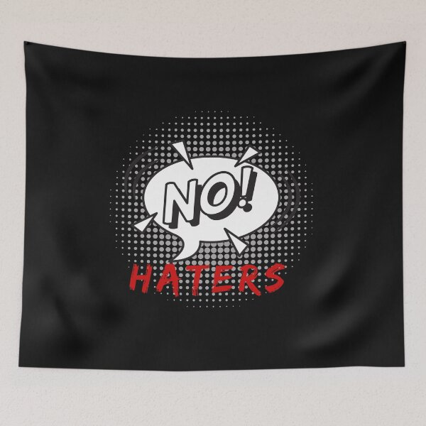 Item preview, No Haters designed and sold by Stig Mota.