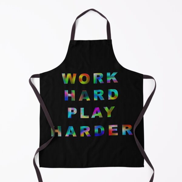 Item preview, Work Hard Play Harder designed and sold by iamhewho.